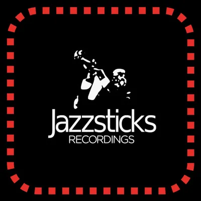 JAZZSTICKS LABEL NIGHT