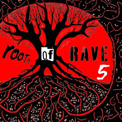 ROOTS OF RAVE 5