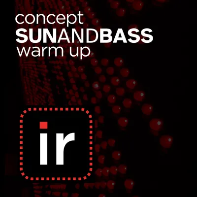 SUN AND BASS WARM UP