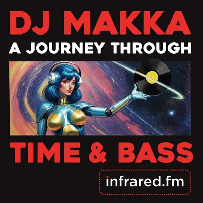 A JOURNEY THROUGH TIME & BASS