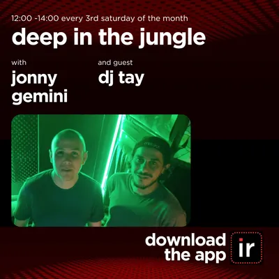 DEEP IN THE JUNGLE with guest DJ TAY