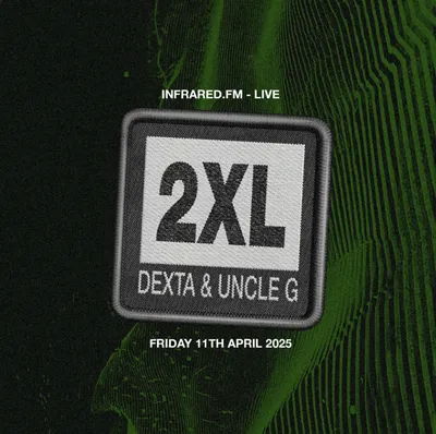 DEXTA & UNCLE G PRESENT: 2XL - EPISODE 3
