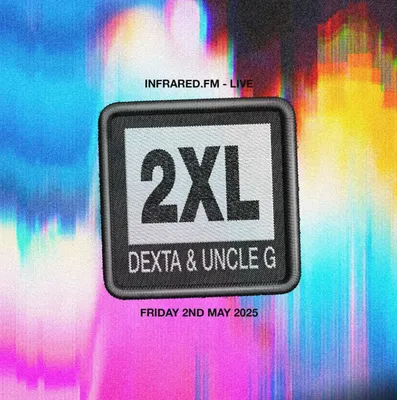 DEXTA & UNCLE G PRESENT: 2XL - EPISODE 4