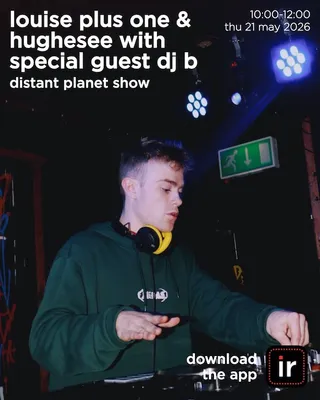 Distant Planet Show with special guest DJ B