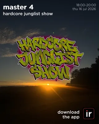 Hardcore Junglist Show